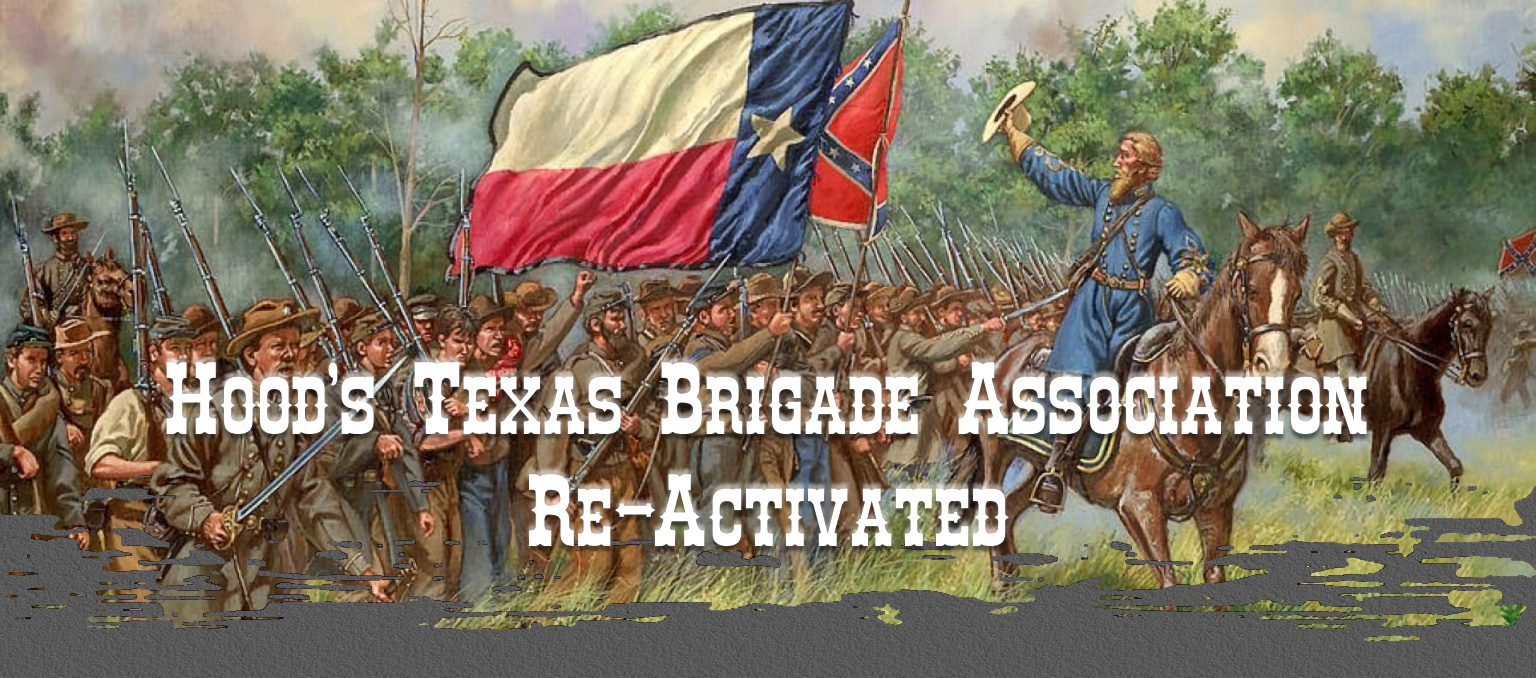 Hood's Texas Brigade Association, Re-Activated