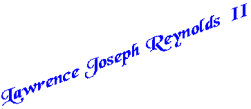 Lawrence Joseph Reynolds, II